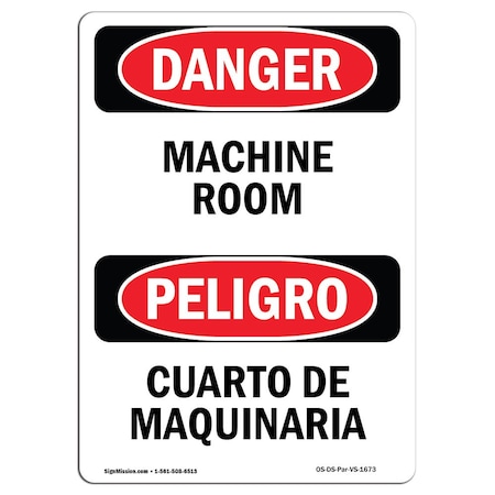 OSHA Danger Sign, Machine Room Bilingual, 18in X 12in Decal